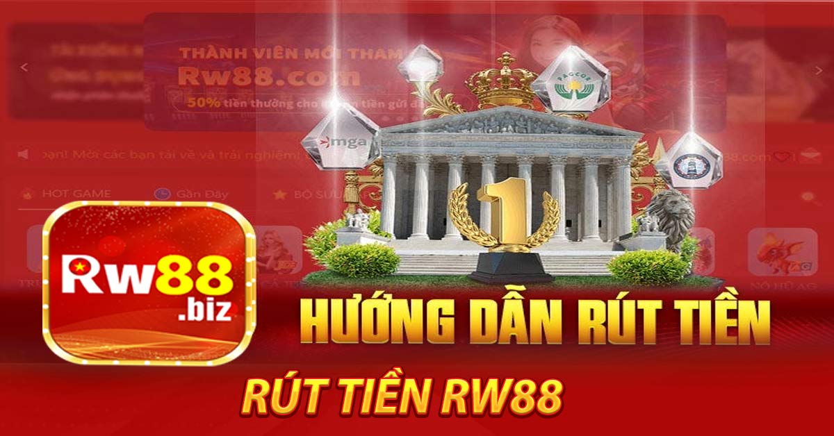 Hướng dẫn rút tiền RW88 về tài khoản ngân hàng đơn giản