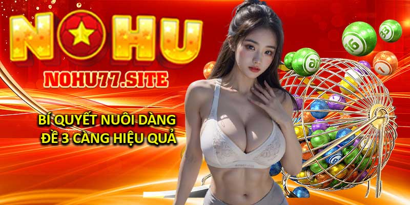 Bí Quyết Nuôi Dàng Đề 3 Càng Hiệu Quả